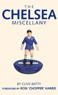 The Chelsea Miscellany By Clive Batty
